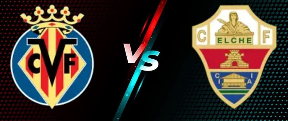 Villarreal vs Elche – Villarreal-1.0 @1.82