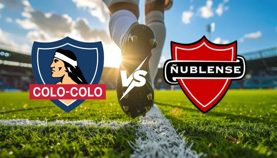 Colo-Colo contra Ñublense -17 de mayo de 2026, 17:30 horas – Liga de Primera 2026