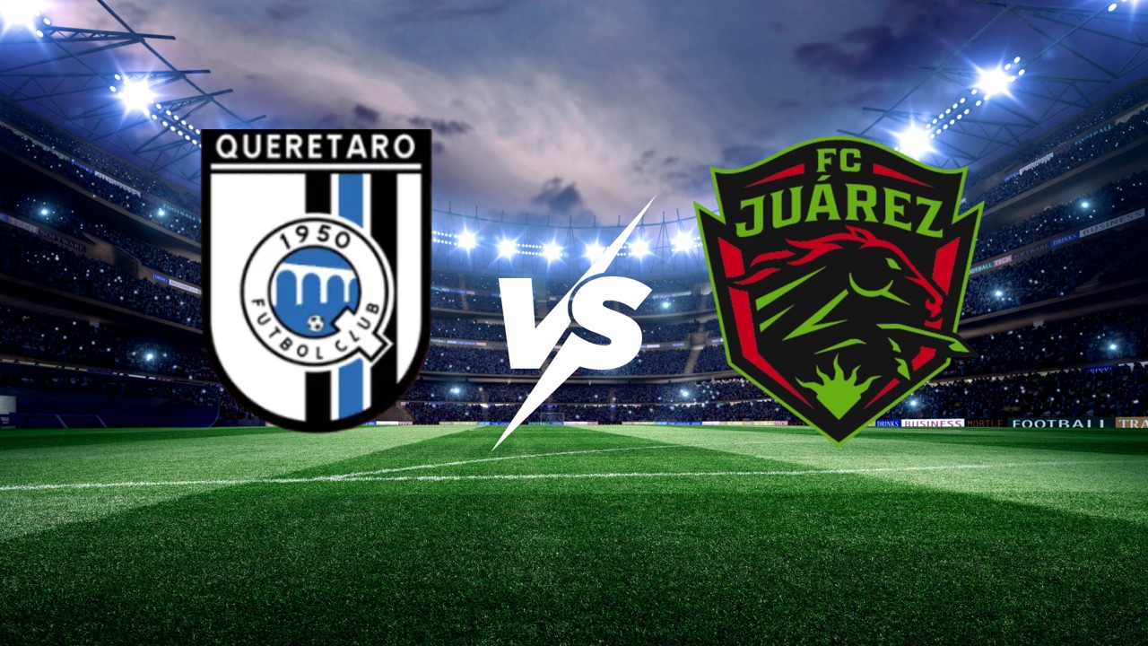 Querétaro contra Juárez