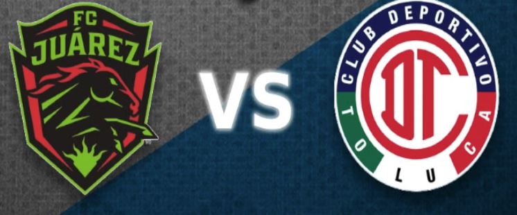 Juárez contra Toluca- Cuartos de Final ida Liga MX - Miércoles 26 de noviembre de 2025