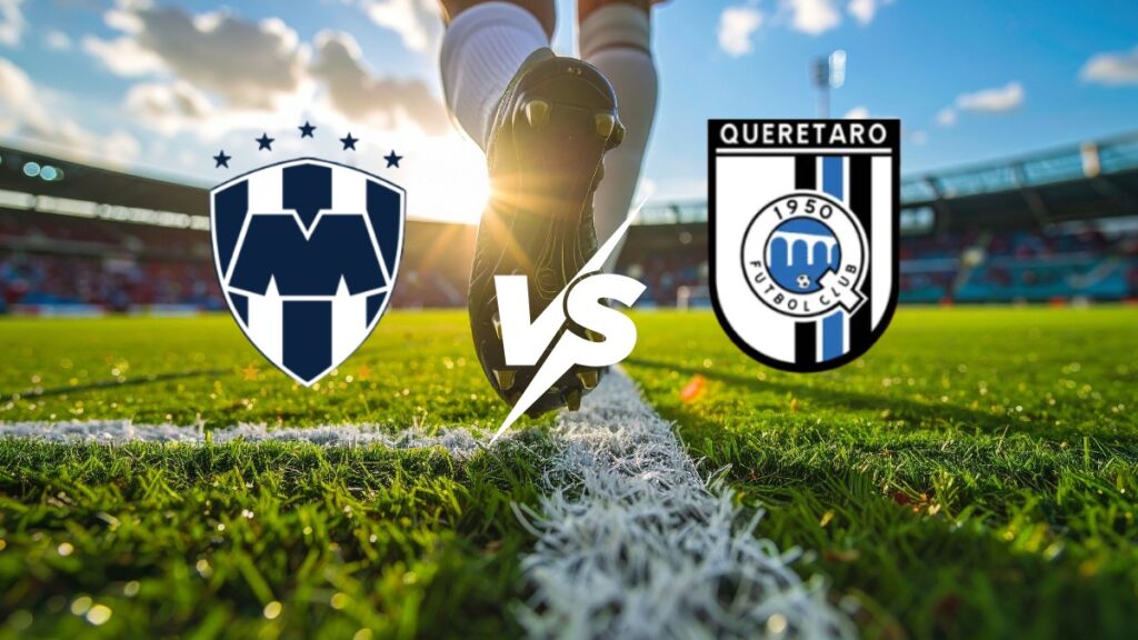 Monterrey contra Querétaro