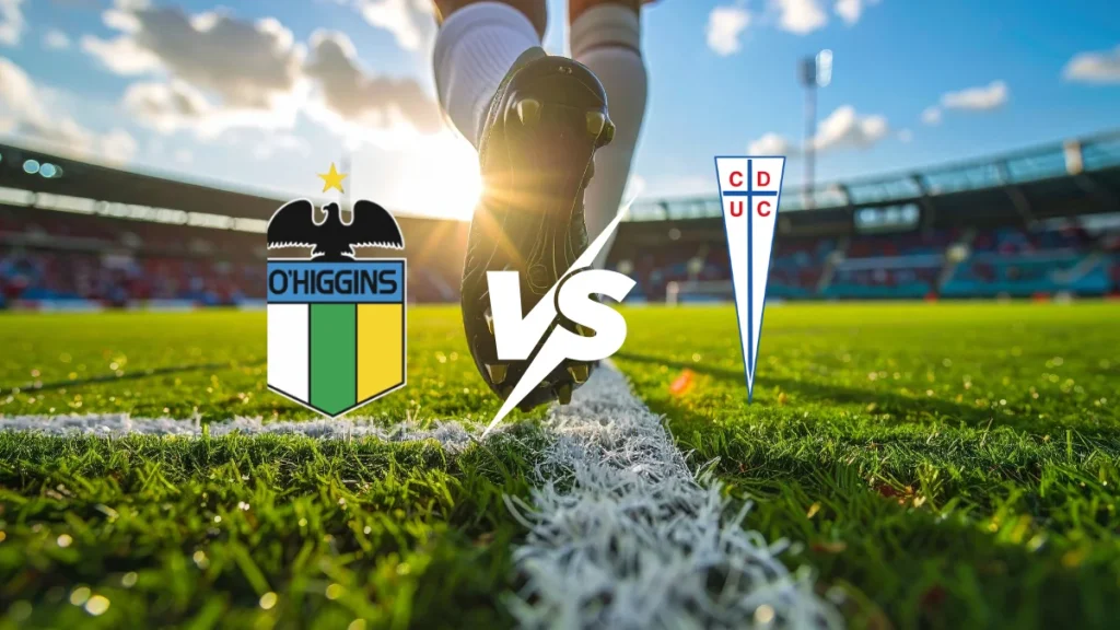O´Higgins vs Universidad Católica Liga de Primera 2026