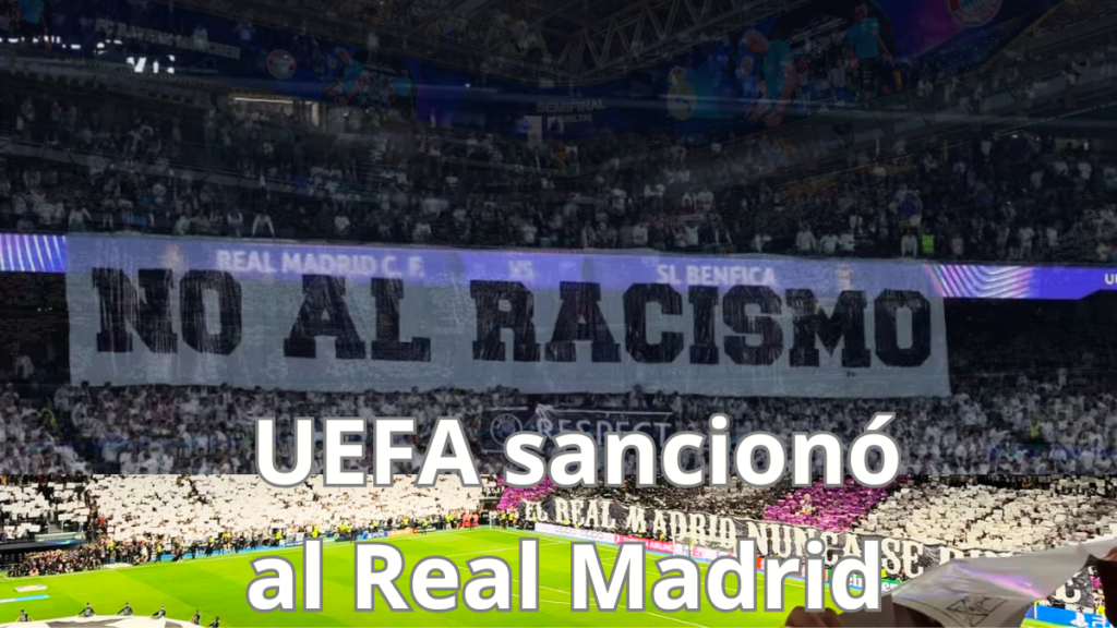 La UEFA multa al Real Madrid y advierte cierre parcial del Bernabéu