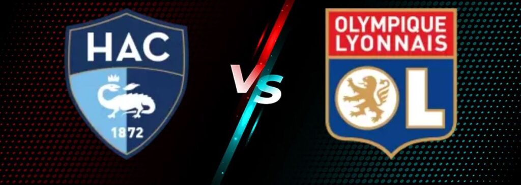 Le Havre vs Lyon - Ligue 1 15.03.2026