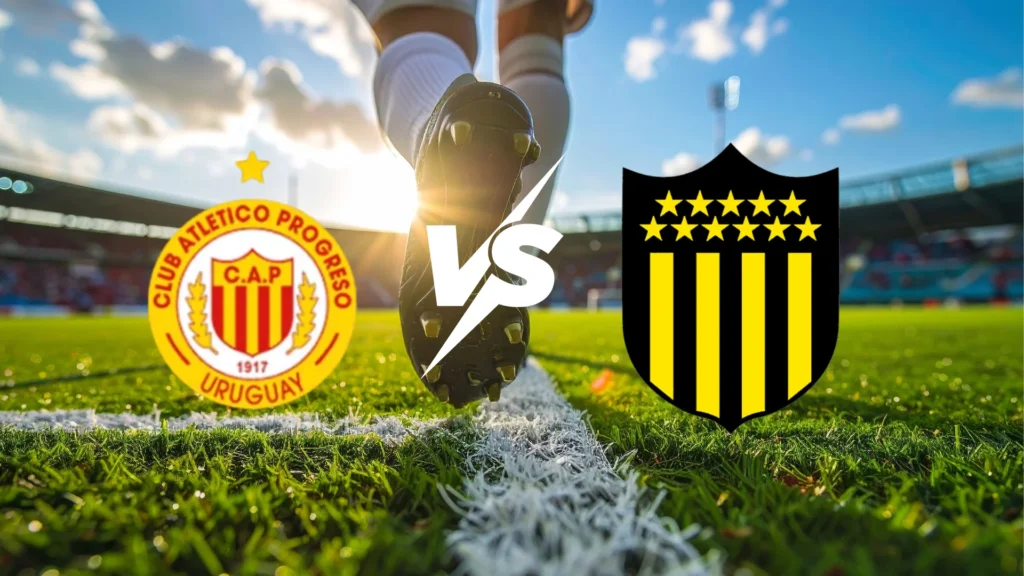 Progreso contra Peñarol –Liga Uruguaya Apertura 2026– 4 de Abril (19:00 hora local)